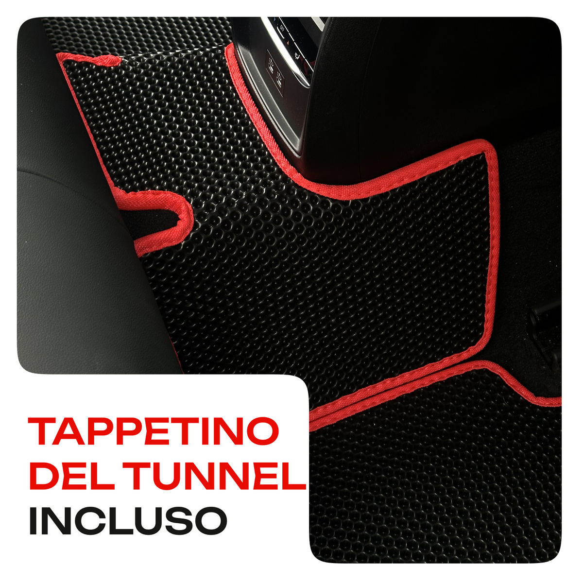 Tappetino del tunnel incluso